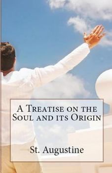 Paperback A Treatise on the Soul and its Origin Book