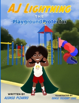 AJ Lightning the Playground Protector