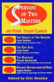 Paperback The Servant of Two Masters: And Other Italian Classics Book
