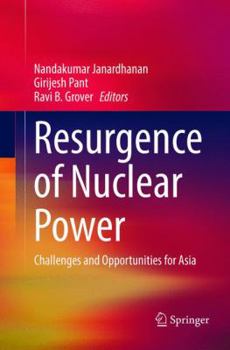 Paperback Resurgence of Nuclear Power: Challenges and Opportunities for Asia Book