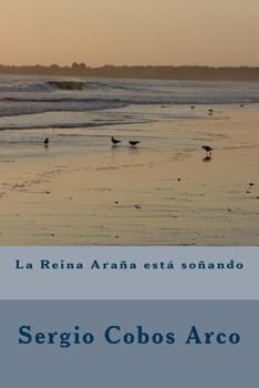 Paperback La Reina Araña está soñando [Spanish] Book
