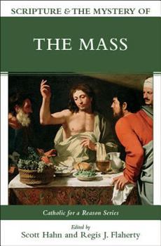 Hardcover Scripture & the Mystery of the Mass Book