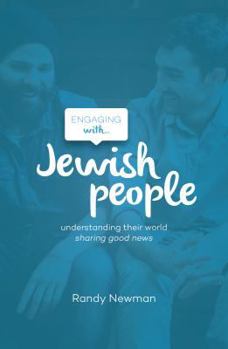Paperback Engaging with Jewish People: Understanding Their World; Sharing Good News Book