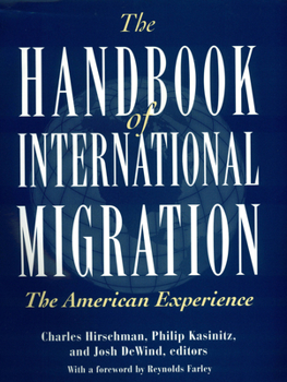 Hardcover The Handbook of International Migration: The American Experience Book