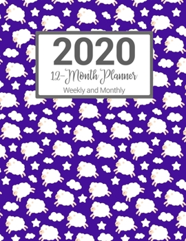 2020 12-Month Planner Weekly and Monthly: Sheep Pattern With Daily Goals and Meal Planner