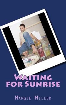 Paperback Waiting for Sunrise Book