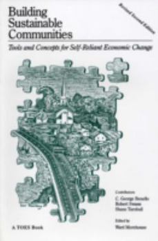 Paperback Building Sustainable Communities: Tools and Concepts for Self-Reliant Economic Change Book