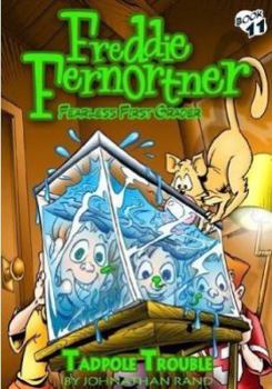 Paperback Tadpole Trouble (Freddie Fernortner, Fearless First Grader, Book 11) Book