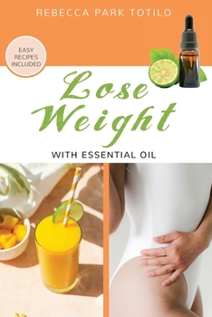 Paperback Lose Weight With Essential Oil Book