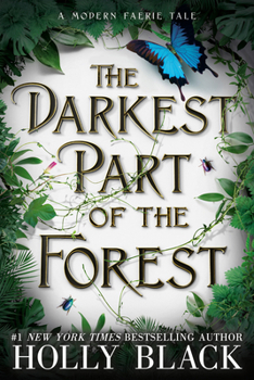 The Darkest Part of the Forest