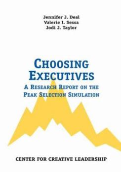 Paperback Choosing Executives: A Research Report on the Peak Selection Simulation Book
