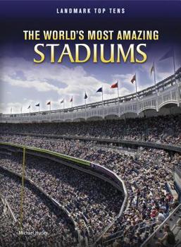 Hardcover The World's Most Amazing Stadiums Book