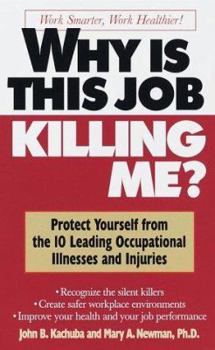 Mass Market Paperback Why Is This Job Killing Me? Book