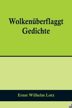 Paperback Wolkenüberflaggt: Gedichte [German] Book