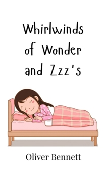Hardcover Whirlwinds of Wonder and Zzz's Book