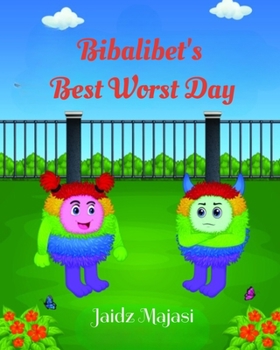 Paperback Bibalibet's Best Worst Day Book