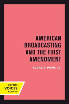Paperback American Broadcasting and the First Amendment Book