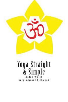 Paperback Yoga Straight & Simple Book