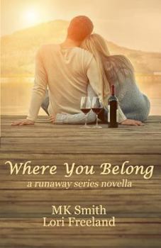 Paperback Where You Belong: a runaway series novella Book