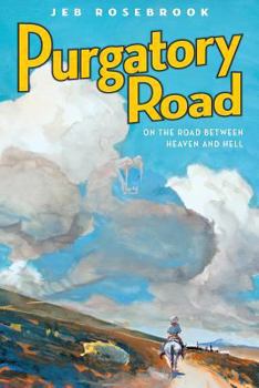 Paperback Purgatory Road: On the Road Between Heaven and Hell Book