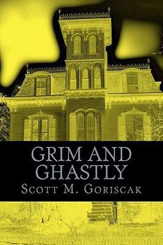 Paperback Grim and Ghastly Book