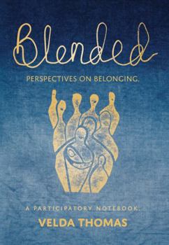 Paperback Blended: Perspectives on Belonging Book