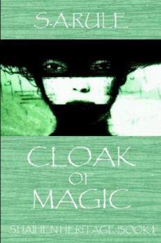 Paperback Shaihen Heritage: Book 1: Cloak of Magic Book