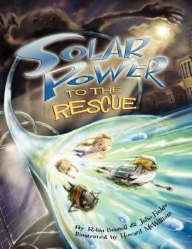 Paperback Solar Power to the Rescue Book