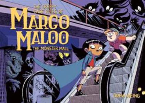 Hardcover The Creepy Case Files of Margo Maloo: The Monster Mall Book