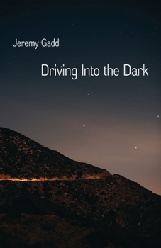 Paperback Driving Into the Dark Book