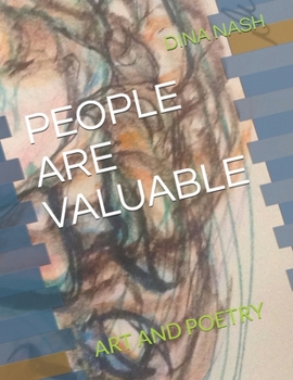 Paperback People Are Valuable: Art and Poetry Book
