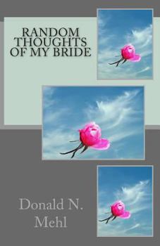 Paperback Random Thoughts Of My Bride Book