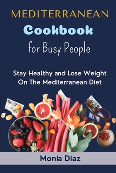Paperback Mediterranean Cookbook Recipes for Busy People Book