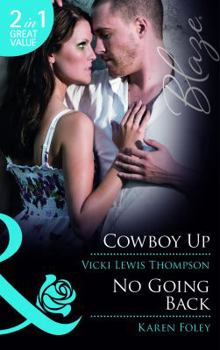 Paperback Cowboy Up. Vicki Lewis Thompson. No Going Back Book