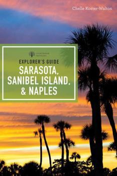 Paperback Explorer's Guide Sarasota, Sanibel Island, & Naples Book