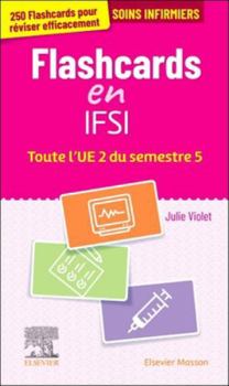 Paperback Flashcards Ifsi. Toute l'Ue 2 Du Semestre 5: Entrainement Intensif [French] Book