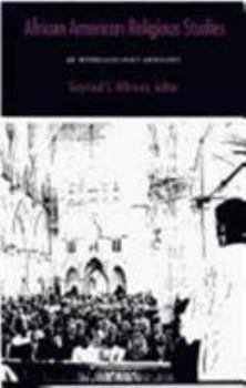 Paperback African American Religious Studies: An Interdisciplinary Anthology Book