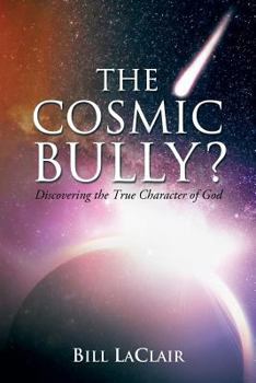 Paperback The Cosmic Bully? Book