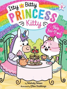 Tea for Two - Book #9 of the Itty Bitty Princess Kitty
