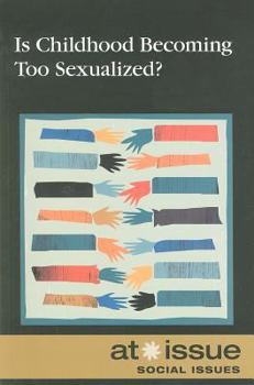 Paperback Is Childhood Becoming Too Sexualized? Book