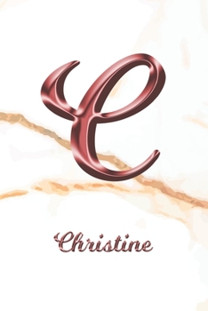 Christine: Sketchbook | Blank Imaginative Sketch Book Paper | Letter C Rose Gold White Marble Pink Effect Cover | Teach & Practice Drawing for ... Doodle Pad | Create, Imagine & Learn to Draw