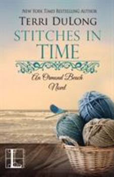 Stitches in Time - Book #2 of the Ormond Beach