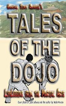Paperback Tales of the Dojo: LifeLessons from the Martial Arts Book