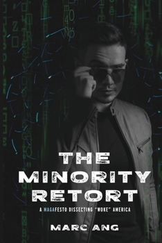 Paperback The Minority Retort: A MAGAfesto Dissecting Woke America Book