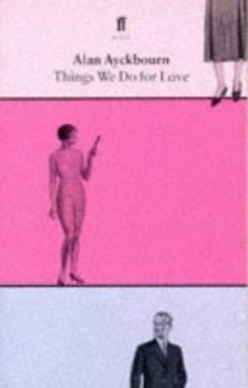 Paperback Things We Do for Love Book