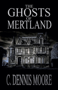 Paperback The Ghosts of Mertland Book