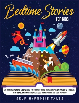 Bedtime Stories For Kids: Is your baby having trouble sleeping? Here you will find over 30 tender and relaxing stories to say goodnight