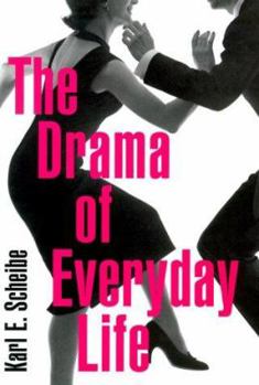 Hardcover The Drama of Everyday Life Book