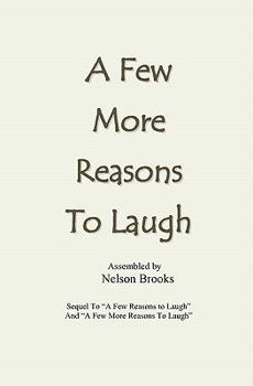 Paperback A Few More Reasons To Laugh Book