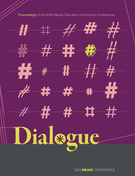Paperback Dialogue: Proceedings of the Aiga Design Educators Community Conferences: Weave Book